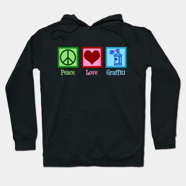 Peace Love Graffiti Hoodie by epiclovedesigns